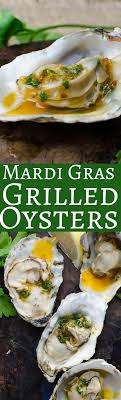 Mardi Gras Grilled Oysters Recette Recette Huitre Cuisine Recette