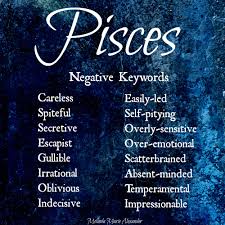 Moody, negative, clingy, unpredictable, suspicious. Zodiac Trait Keywords Melinda Marie Alexander