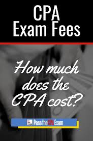 Cpa Exam Fees In 2020 Cpa Exam Exam Accounting Exam