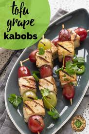 Tofu Grape Kabobs In 2020 Grape Recipes Vegetarian Skewers Vegetarian Kabobs