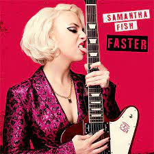She used to regularly visit the knuckleheads. Samantha Fish Announces Faster Blues Rock Review