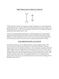 In the above figure, the line segments on the left and right are of equal length in both cases. The Muller Visual Acuity Visual Perception