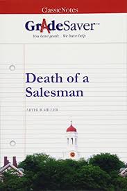 Death Of A Salesman Characters Gradesaver