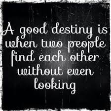 Pin By Tijuana Davis On Thinking Out Loud Finding Love Quotes Fate Quotes Love Quotes