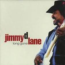 Jimmy D. Lane Long Gone180g LP