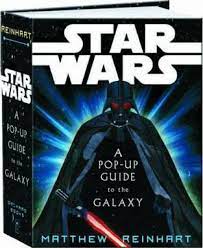 Star wars a galactic pop. Star Wars A Pop Up Guide To The Galaxy Visiting Distinguished Research Professor George Lucas 9780439882828