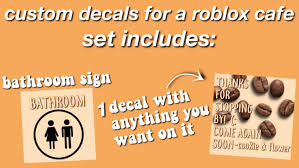 We have the largest database of roblox music codes. Make You A Custom Decals Set For A Roblox Cafe By Deisy Ruiz Fiverr