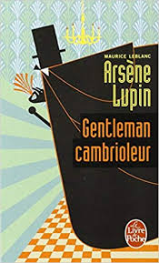 El libro de arsenio lupin, caballero y ladrón, en la que se basa la serie de netflix lupin, está en oferta por solo 8 euros con envío gratis para usuarios prime. Arsene Lupin Gentleman Cambrioleur Livre