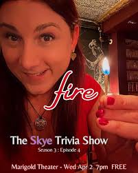 From the Skye Trivia Show: Fire, to our monthly Marigold Open Mic & Jam, to  an Aries Birthday Party, and more, Aries Season is blazing though Marigold  this week! 𝗪𝐄𝐃 𝟒/𝟐 𝐓𝐡𝐞