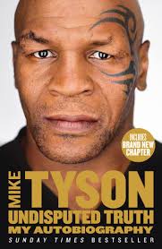 Amazon.com: Undisputed Truth: My Autobiography: 8601410609191: Tyson, Mike:  Books