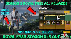 Season 3 Royal Pass Is Out S3 Royal Pass Rewards Gold Skins Pubg Mobile Youtube