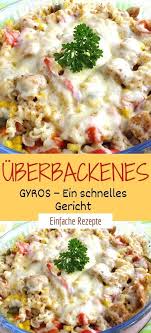 Uberbackenes Gyros Ein Schnelles Gericht Schnelle Gerichte Einfache Gerichte Rezepte