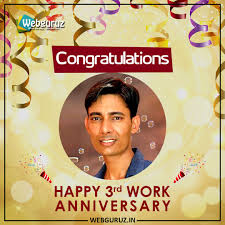 Many Congratulations Jai On Completion Of The 3rd Year In Webguruz The Energy And Vibe You Bring Along With Yo Work Anniversary Anniversary Positive Attitude