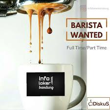 Lihat informasi lowongan kerja part time bandung terbaru hari ini di mamikos.com. Lowongan Kerja Full Dan Part Time Barista Diskus Bandung Terbaru