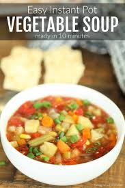 Instant Pot Vegetable Soup Delicious Soup Ready In Minutes Recipe Vegetable Soup Recipes Best Vegetable Soup Recipe Vegetarian Soup Recipes
