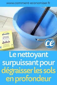 Le Nettoyant Surpuissant Pour Degraisser Les Sols En Profondeur Nettoyants Faits Maison Nettoyant Sol Maison Nettoyage De La Maison