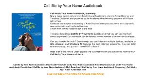 We do not implement these annoying types of ads! Call Me By Your Name Audiobook Mp3 Download Downloadmeta