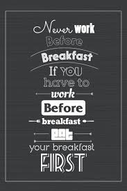 Breakfast Is Life Food Quotes Health Quotes Health And Nutrition