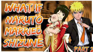 What if Naruto married Shizune | Part 2 - YouTube