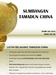 Tamadun china telah berbahagi kepada beberapa zaman: Sumbangan Tamadun Cina