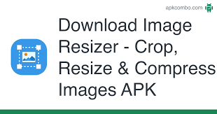 Download & install photo compress & resize 1.3.5.037 app apk on android phones. Download Image Resizer Crop Resize Compress Images Apk For Android Free Inter Reviewed