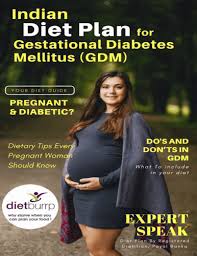 Best ways to lose weight while eating healthy diet foods to maintain weight loss. E Book On Indian Diet Plan For Gestational Diabetes Mellitus Diabetes During Pregnancy Dietburrp