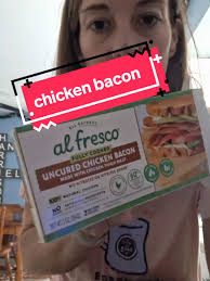 Alfresco Chicken Bacon Review
