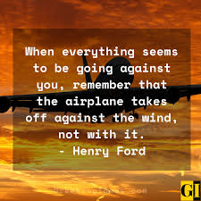 Henry ford quotes on customers. 30 Best Funny And Inspirational Airplane Quotes And Sayings