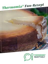 Kasekuchen Rezept Thermomix Backen Rezepte Thermomix Thermomix Rezepte