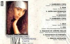 Download Lagu Inka Christie Mp3 Full Album Lagu Lagu Terbaik Penyanyi