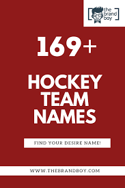 List Of 569 Best Hockey Team Names Thebrandboy Com Team Names Business Names Hockey Team Names