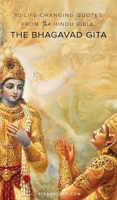 10 Life Changing Quotes From The Hindu Bible The Bhagavad Gita Life Changing Quotes Bhagavad Gita Hinduism Quotes