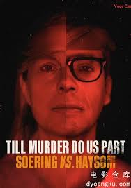 分飞囚鸟：弑亲案罗生门‎][4集全][2023][百度网盘][MKV/单集约2.5G/共10.2G][Jens Söring/Courteney  Stuart/Ricky Gardner/Tammy Martin][英语中字][1080P]