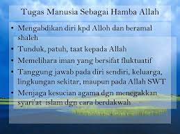 Sesungguhnya aku hendak menjadikan seorang khalifah di muka bumi. d. Bab Iv Tanggung Jawab Manusia Sebagai Khalifah Dan Hamba Alloh Swt Ppt Download