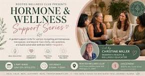Hormone Balance & Women's Wellness Workshop Series