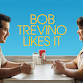 Bob Trevino Likes It event image