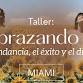 Taller: "Abrazando la abundancia, el éxito y el event image