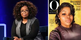 If winfrey likes your stuff enough to feature it on her show, you'll probably get rich. Why Oprah Winfrey Put Breonna Taylor On The Cover Of Her Magazine