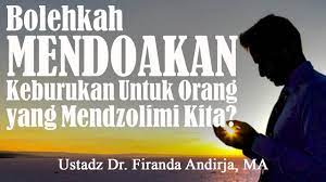 .kepada orang lain, sebab doa yang buruk tentu akan kembali kepada dirinya sendiri. Bolehkah Mendoakan Keburukan Untuk Orang Yang Mendzolimi Kita Ustadz Dr Firanda Andirja Lc Ma Youtube