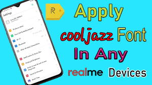 For this to work, you will need the apk file of the certain font that you want to . How To Apply Cooljazz Font In Any Realme Devices Ideal Techist