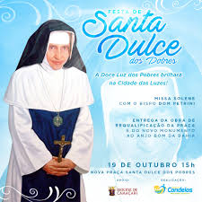 Conhecida como o anjo bom da bahia, santa dulce dos pobres foi canonizada pelo papa francisco, no vaticano, no dia 13 de outubro deste ano e se tornou a primeira santa brasileira. Jornal O Candeeiro Santa Dulce Dos Pobres Sera Homenageada Em Candeias Com Praca E Imagem Em Bronze