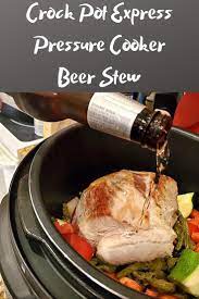 Pressure Cooker Beer Stew Recipe Recipes Crockpot Recipes Slow Cooker Beef Recipes