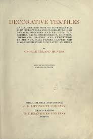 Decorative textiles by Hunter, George Leland