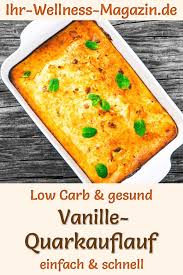 Low Carb Vanille Quarkauflauf Gesundes Susses Auflauf Rezept In 2020 Rezepte Quarkauflauf Lebensmittel Essen