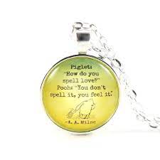 Regular price pricing for quote/joke necklaces: Amazon Com Piglet And Winnie The Pooh Aa Milne Love Quote Necklace Handmade