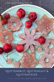 Quittenbrot Quittengelee Und Quittensaft Quittenbrot Quitten Rezepte Quitten
