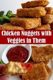 Healthy Chicken Nuggets With Veggies In Them Healthy Chicken Nuggets Healthy Chicken Nuggets Baked Chicken Nugget Recipes