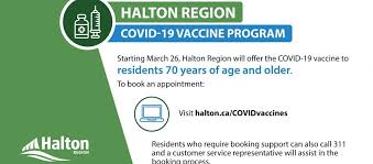 With our enhanced health and safety protocols in place, you can visit our clinics to receive your vaccination. Halton Residents 70 Can Book Covid 19 Vaccine Appointments Starting March 26 John Bkila