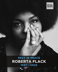 Roberta Flack, dead at 88. The Grammy-winning singer known for “Killing Me  Softly with His Song” and “The First Time Ever I Saw Your Face” died at  home sourrounded by her family,