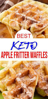 Keto Waffles Low Carb Keto Apple Fritter Waffles Recipe Easy Waffle Maker Recipe Serv In 2020 Keto Recipes Easy High Protein Low Carb Recipes Keto Dessert Recipes